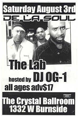 (Hip Hop Flyer) De La Soul, The Lab, hosted by Dj-OG-1, Saturday, August 3rd [at] The Crystal Bal...