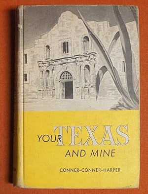 Seller image for Your Texas and mine for sale by GuthrieBooks
