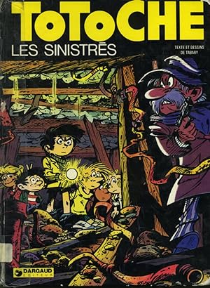 Image du vendeur pour Les Sinistrs / Totoche mis en vente par Librairie Le Nord