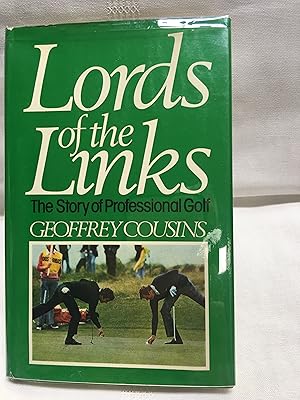Seller image for Lords of the Links: The Story of Professional Golf for sale by Kruse Arizona Books