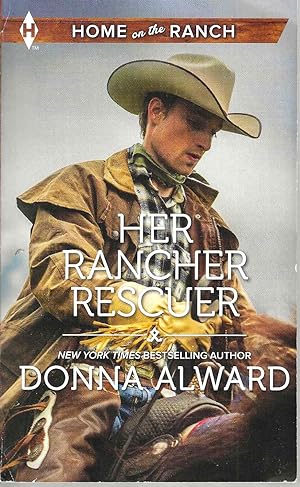 Image du vendeur pour Her Rancher Rescuer (Home on the Ranch) mis en vente par Blacks Bookshop: Member of CABS 2017, IOBA, SIBA, ABA