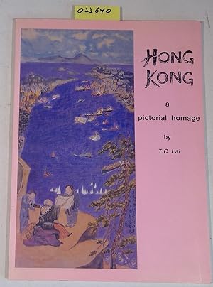 Bild des Verkufers fr Hong Kong: A pictorial homage zum Verkauf von Antiquariat Trger