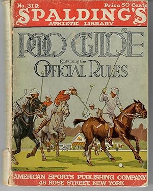 Bild des Verkufers fr Spalding Polo Guide; Official Rules of the Polo Association, Record of International Tournaments zum Verkauf von Robin Bledsoe, Bookseller (ABAA)