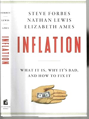 Bild des Verkufers fr Inflation: What It Is, Why It's Bad, and How To Fix It zum Verkauf von Blacks Bookshop: Member of CABS 2017, IOBA, SIBA, ABA