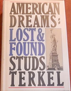 Imagen del vendedor de American Dreams: Lost And Found a la venta por Canford Book Corral