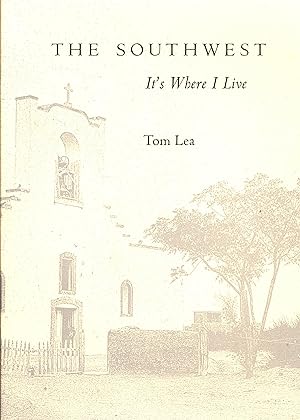 Seller image for Southwest: It's Where I Live for sale by Back of Beyond Books WH