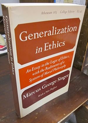 Image du vendeur pour Generalization in Ethics: An Essay in the Logic of Ethics, with the Rudiments of a System of Moral Philosophy mis en vente par Atlantic Bookshop