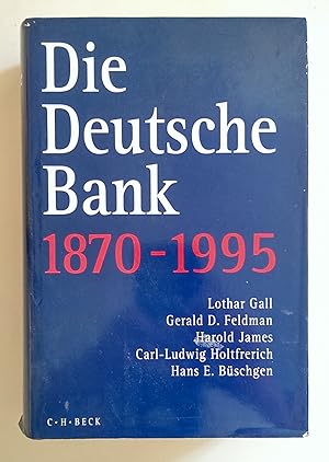 Bild des Verkufers fr Die Deutsche Bank. 1870 - 1995. zum Verkauf von Antiquariat Buecher-Boerse.com - Ulrich Maier