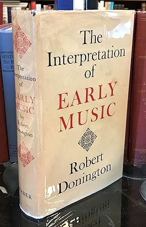 Immagine del venditore per The Interpretation of Early Music venduto da CARDINAL BOOKS  ~~  ABAC/ILAB