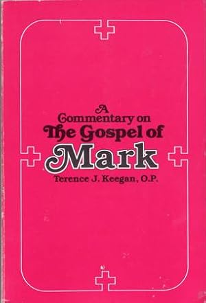 Seller image for A Commentary on The Gospel of Mark. for sale by Librera y Editorial Renacimiento, S.A.