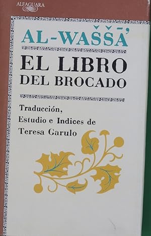 Imagen del vendedor de El libro del brocado a la venta por Librera Alonso Quijano