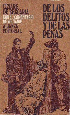 Imagen del vendedor de De los delitos y de las penas. Con un comentario de Voltaire. Traduccin J. A. de las Casas. Grabado de cubierta de Gustavo Dor. a la venta por Librera y Editorial Renacimiento, S.A.