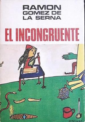 Imagen del vendedor de El incongruente. a la venta por Librera y Editorial Renacimiento, S.A.