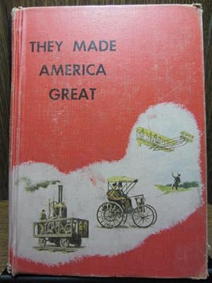Seller image for THEY MADE AMERICA GREAT for sale by The Book Abyss