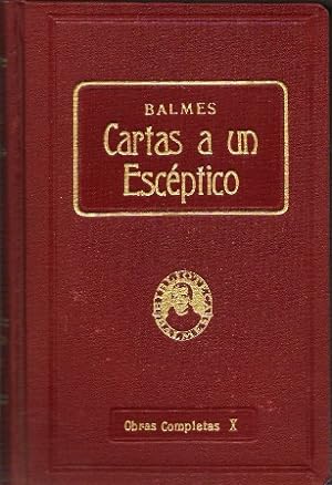 Seller image for Cartas a un Escptico en materia de religin. for sale by Librera y Editorial Renacimiento, S.A.