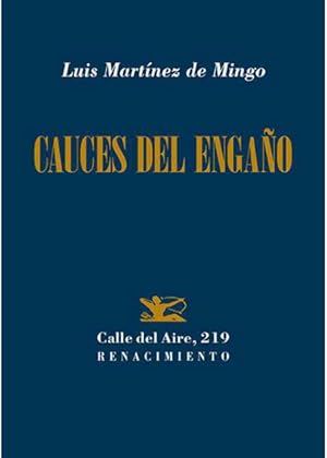 Imagen del vendedor de Cauces del engao. a la venta por Librera y Editorial Renacimiento, S.A.