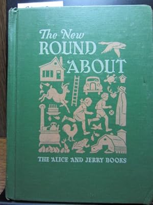 THE NEW ROUND ABOUT (The Alice And Jerry Books)