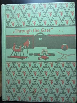 Image du vendeur pour THROUGH THE GATE (Learning to read, a basic reading program) mis en vente par The Book Abyss