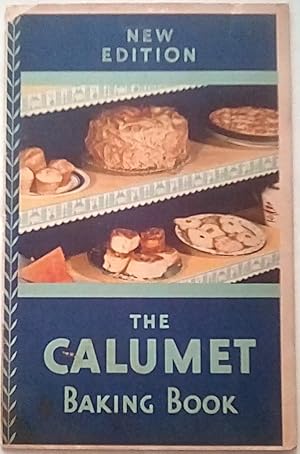 The Calumet Baking Book: New Edition