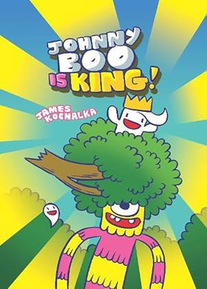 Imagen del vendedor de Johnny Boo is King (Johnny Boo Book 9) (Hardcover) a la venta por Grand Eagle Retail