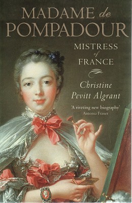 Immagine del venditore per Madame De Pompadour: Mistress Of France venduto da Marlowes Books and Music