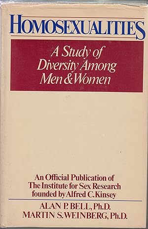 Image du vendeur pour Homosexualities: A Study of Diversity Among Men & Women mis en vente par Robinson Street Books, IOBA
