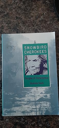 Seller image for Snowbird Cherokees: People of Persistence for sale by Darby Jones