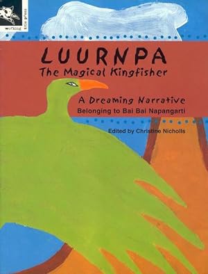 Seller image for Luurnpa, The Magical Kingfisher (Paperback) for sale by Grand Eagle Retail