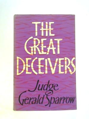 Imagen del vendedor de The Great Deceivers a la venta por World of Rare Books