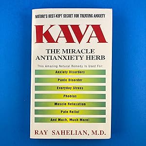 Imagen del vendedor de Kava: The Miracle Antianxiety Herb a la venta por Sparrow's Bookshop, IOBA