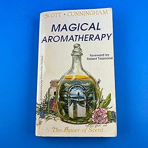 Magical Aromatherapy: The Power of Scent