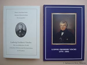 Seller image for (2 Bnde) Ludwig Freiherr Vincke. Ein westflisches Profil zwischen Reform und Restauration in Preuen. + Beigabe. for sale by Antiquariat Hans-Jrgen Ketz