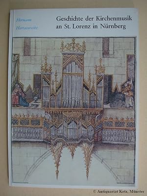 Geschichte der Kirchenmusik an St. Lorenz in Nürnberg,