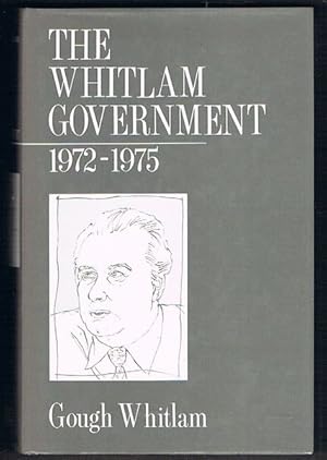 Imagen del vendedor de The Whitlam Government 1972-1975 a la venta por Fine Print Books (ABA)