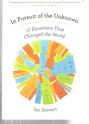 Imagen del vendedor de In Pursuit of the Unknown: 17 Equations That Changed the World a la venta por EdmondDantes Bookseller