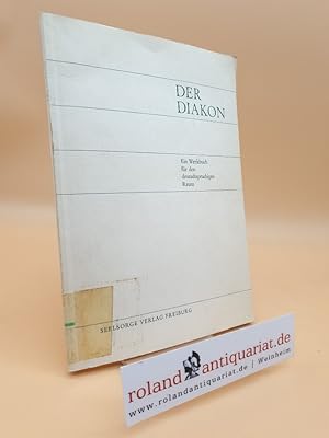 Seller image for Der Diakon : Ein Werkbuch fr den deutschsprachigen Raum for sale by Roland Antiquariat UG haftungsbeschrnkt