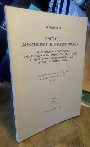 Enstase, Ahnengeist und Medizinmann. Religionspsychologische und religionsphänomenologische Studi...