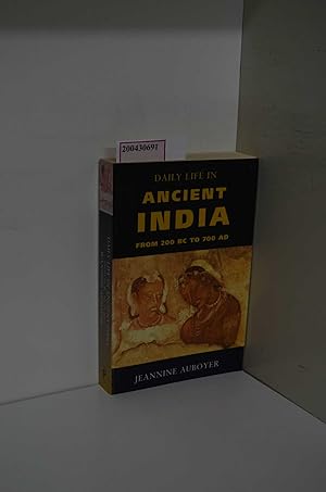 Seller image for Daily Life in Ancient India. From 200 BC to 700 AD for sale by ralfs-buecherkiste