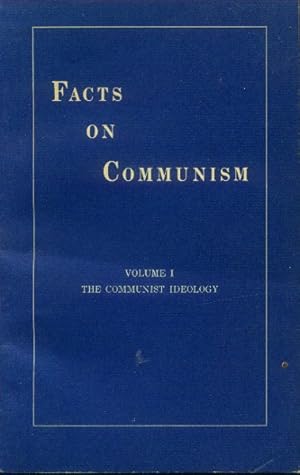 Imagen del vendedor de Facts on Communism: Volume I; The Communist Ideology a la venta por Paperback Recycler