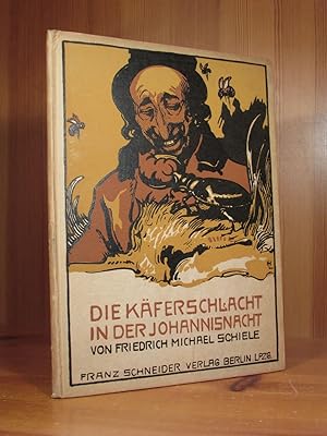 Die Käferschlacht in der Johannisnacht. Ein Märchen von Friedrich Michael Schiele. Buchschmuck vo...