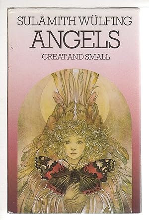 ANGELS: GREAT AND SMALL.