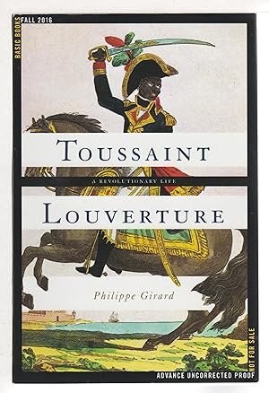 Bild des Verkufers fr TOUSSAINT LOUVERTURE: A Revolutionary Life. zum Verkauf von Bookfever, IOBA  (Volk & Iiams)