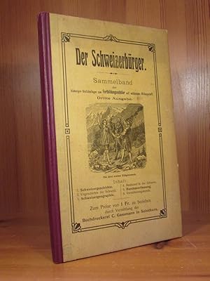 Der Schweizerbürger. Sammelband der bisherigen Gratisbeilagen zum Fortbildungsschüler mit nationa...