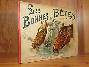 Les Bonnes B?tes. Amusante Ménagerie. Nouvelle Librairie de la Jeunesse