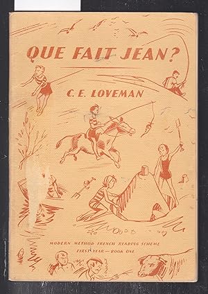 Que Fait Jean? : Modern Method French Reading Scheme First Year Book One