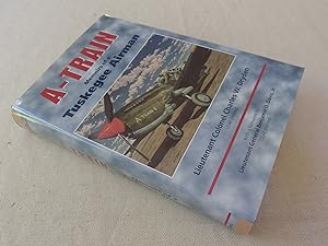 Seller image for A-Train: Memoirs of a Tuskegee Airman (inscribed by Dryden) for sale by Nightshade Booksellers, IOBA member