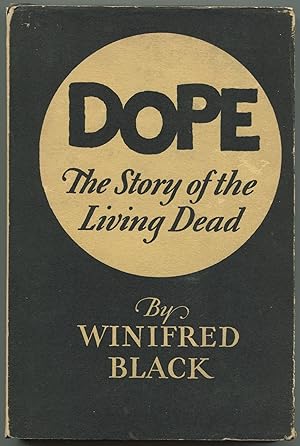 Seller image for Dope: The Story of the Living Dead for sale by Between the Covers-Rare Books, Inc. ABAA