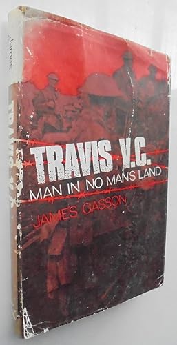 Travis V. C. Man in No Man's Land