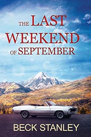 Imagen del vendedor de The Last Weekend of September a la venta por Reliant Bookstore