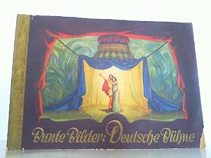 Seller image for Bunte Bilder Deutsche Bhne. for sale by Antiquariat Ehbrecht - Preis inkl. MwSt.